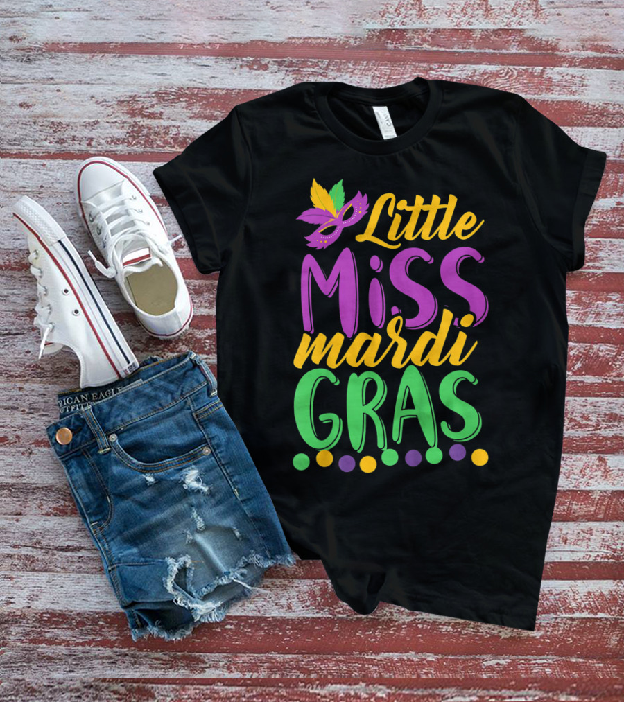 Little Miss Mardi Gras Funny Mardi Mask Feathers Colorful Dots T-Shirt