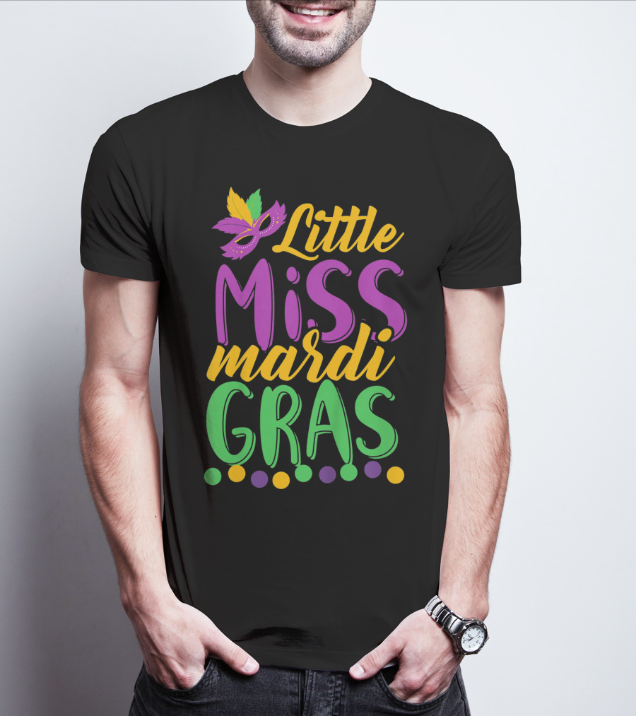 Little Miss Mardi Gras Funny Mardi Mask Feathers Colorful Dots T-Shirt