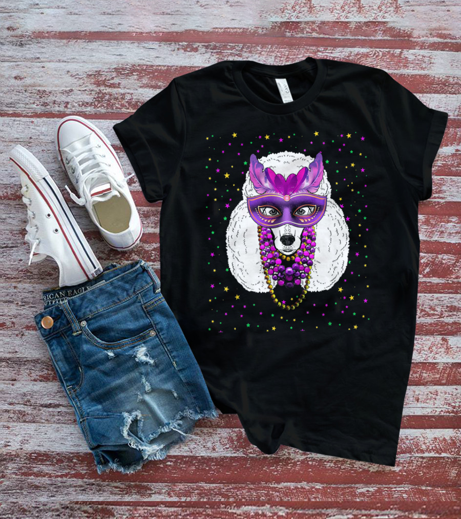 Mardi Gras Poodle With Funny Beads And Masquerade Mask T-Shirt