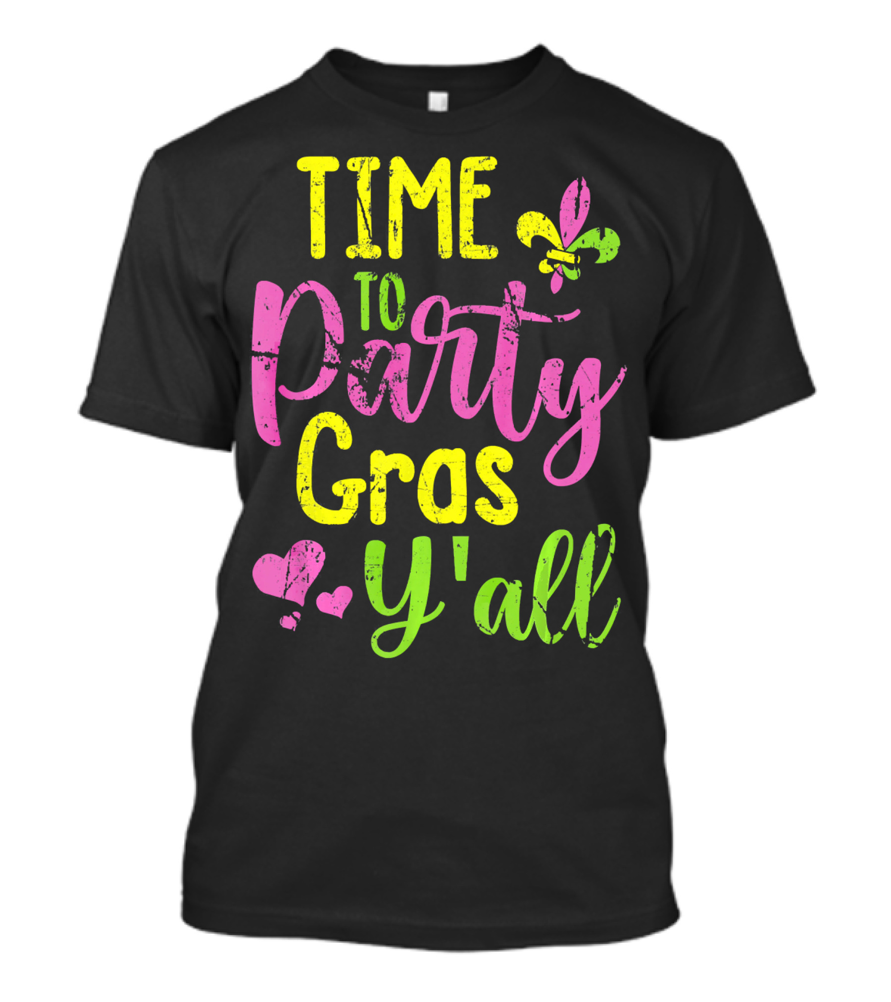 Time To Party Gras Y'all Fleur-de-Lis Mardi Gras Hearts T-Shirt