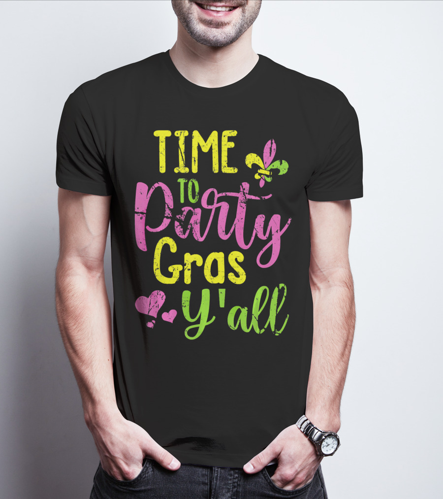 Time To Party Gras Y'all Fleur-de-Lis Mardi Gras Hearts T-Shirt