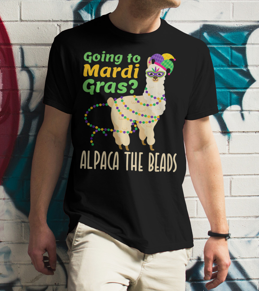 Going To Mardi Gras Alpaca The Beads T-Shirt