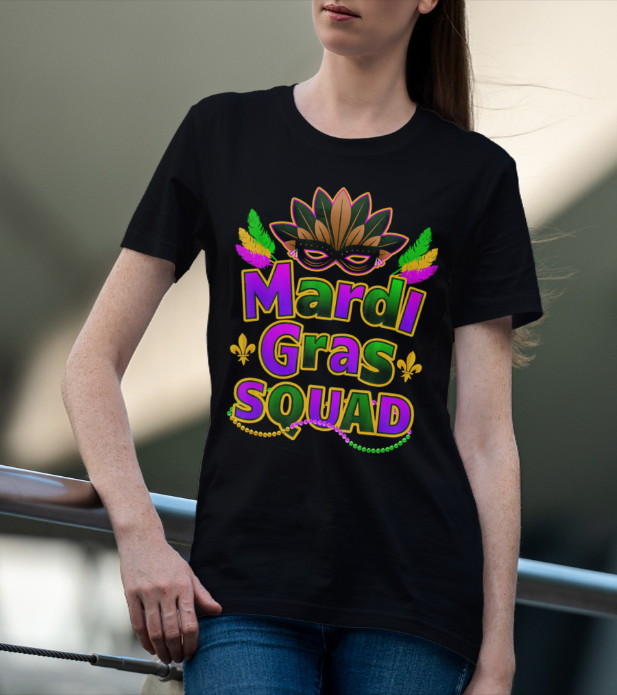 Mardi Gras Squad New Orleans Mask Beads Fleur-de-Lis Festi T-Shirt