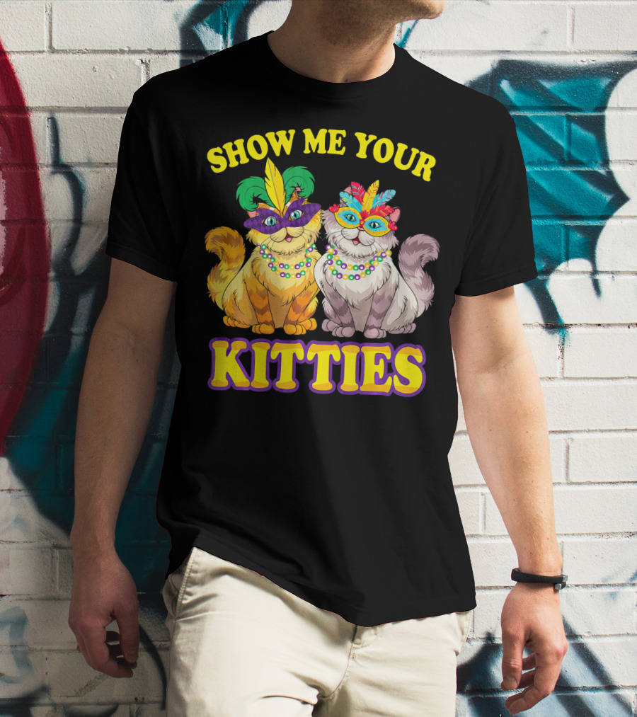 Show Me Your Kitties Mardi Gras Cats With Masks And Beads T-Shirt