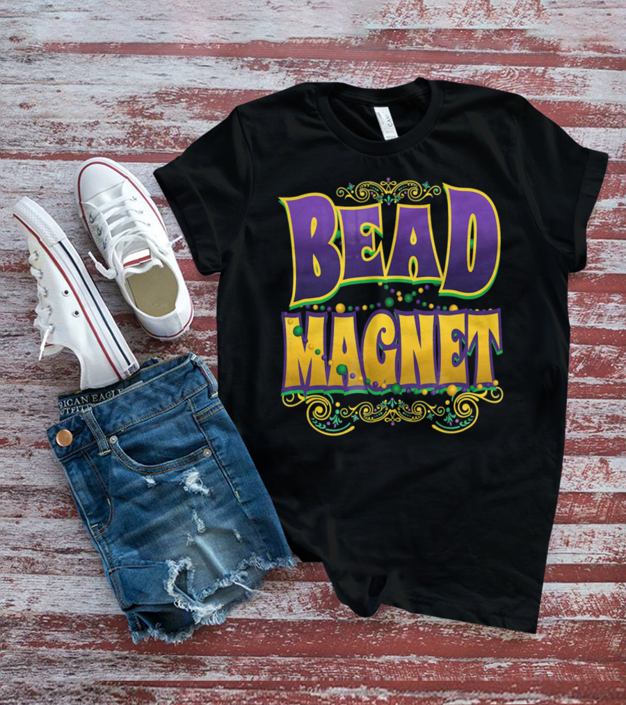 Bead Magnet Mardi Gras Parade Beads T-Shirt