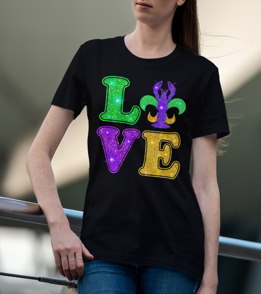 Mardi Gras Love Glitter Fleur De Lis Crawfish T-Shirt