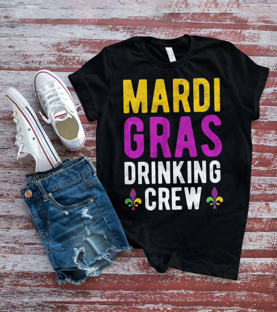 Mardi Gras Drinking Crew Fleur De Lis T-Shirt