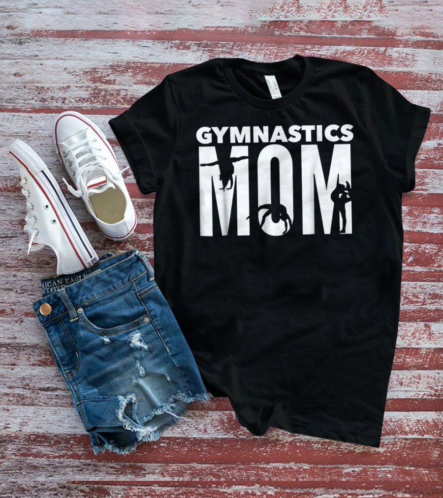 Gymnastics Mom My Daughter Is Athlete Acrobat Fan Proud Parent T-Shirt