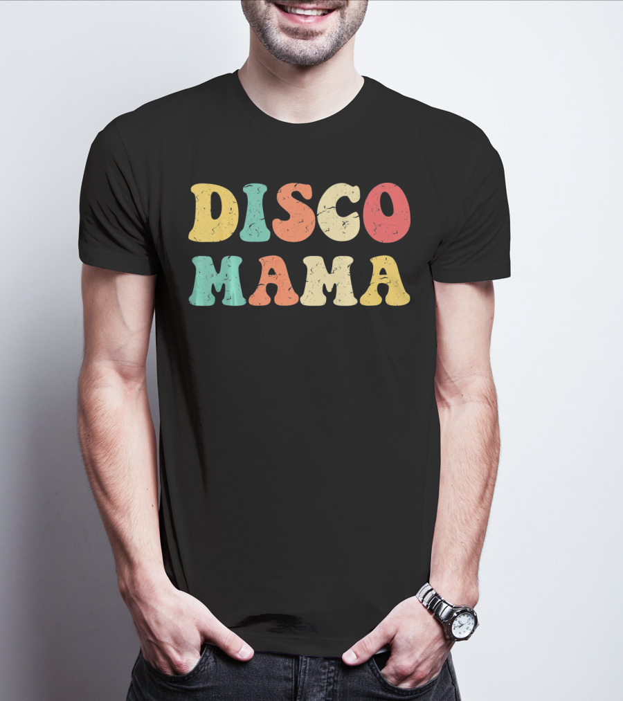 DISCO MAMA 1970s Disco Queen T-Shirt