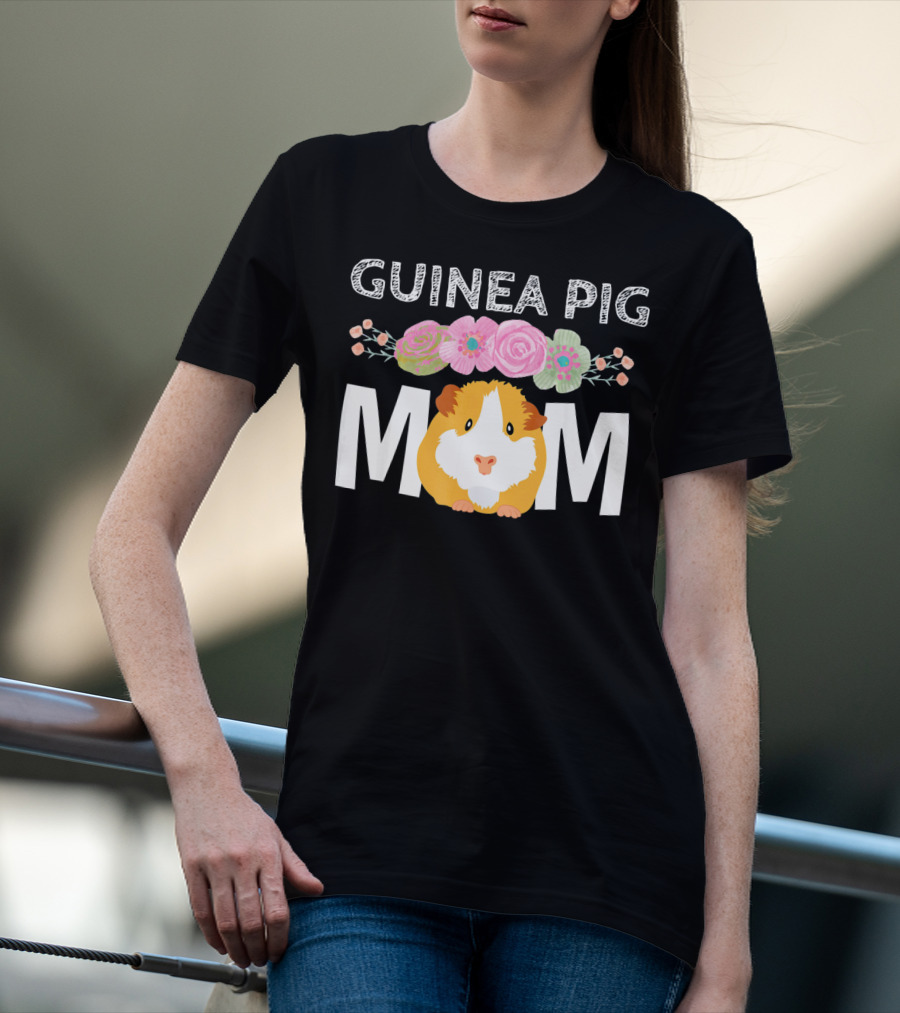 Guinea Pig Mom Cavy Women Girl Clo Floral Pet Lover T-Shirt