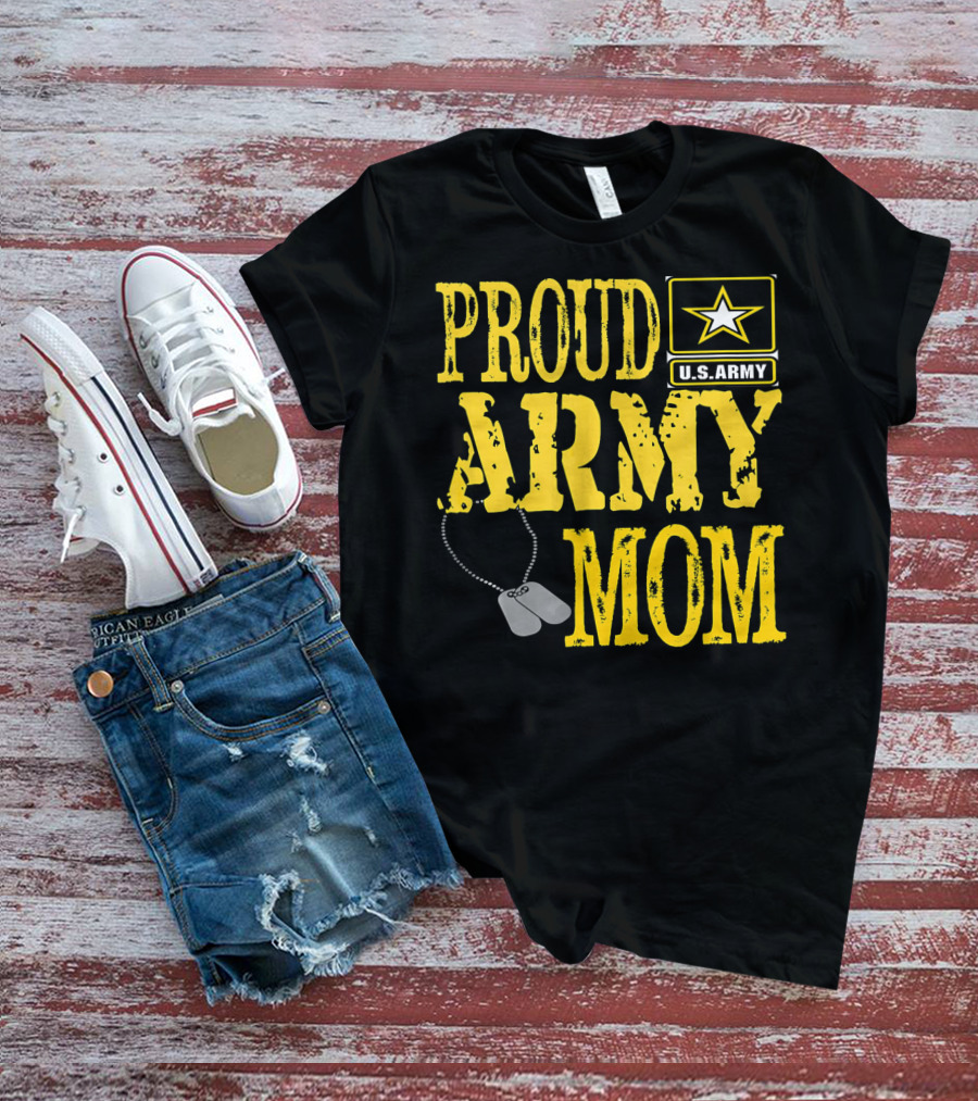 Proud Army Mom U.S. Army Military Pride Dog Tags T-Shirt