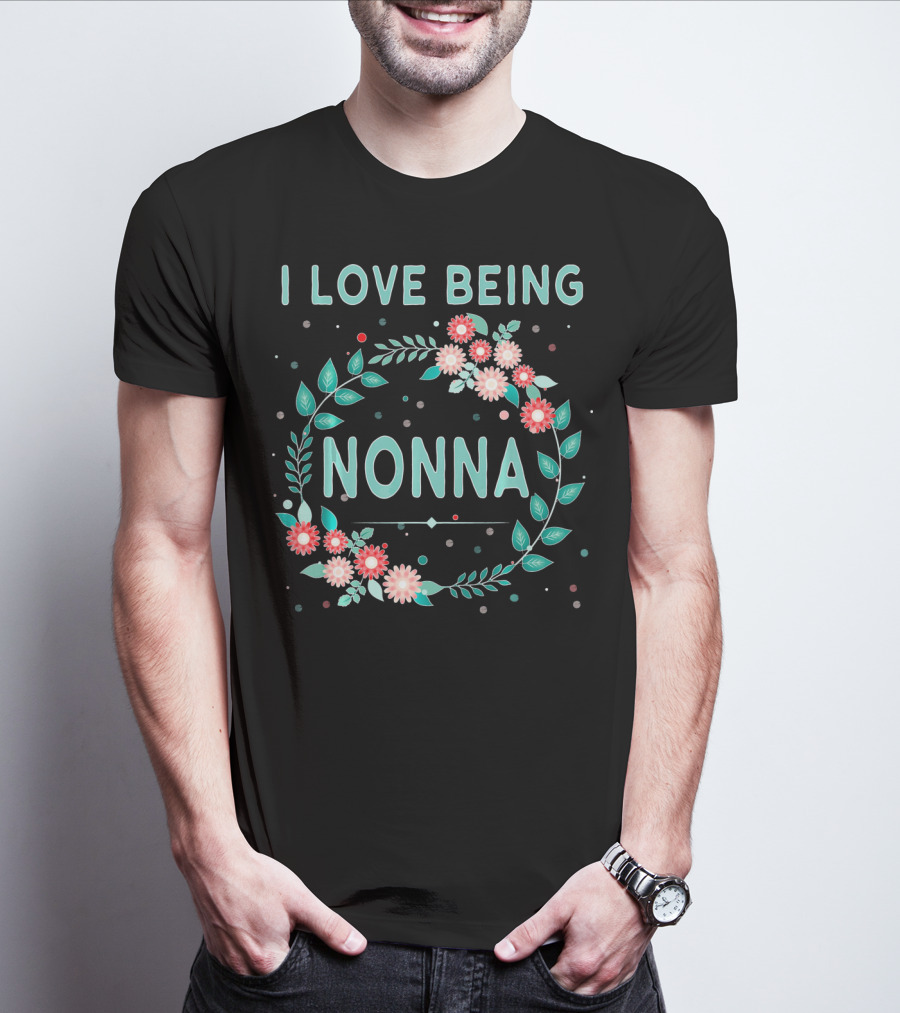 I Love Being Nonna Floral Wreath T-Shirt