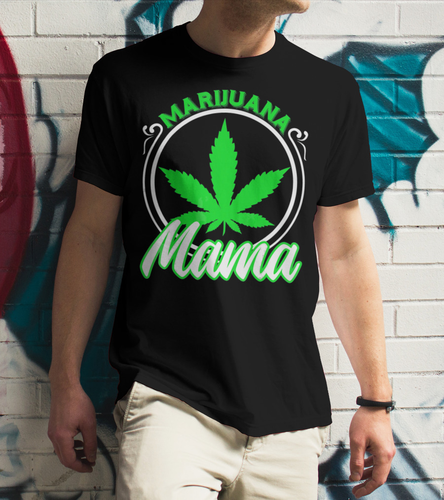 Marijuana Mama Mom Weed Leaf T-Shirt