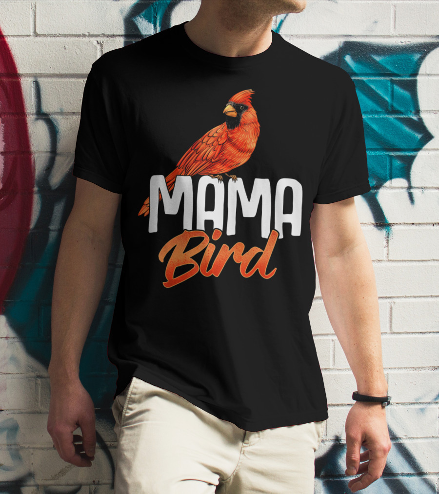 Mama Bird Red Cardinal Birds Mother's Day T-Shirt