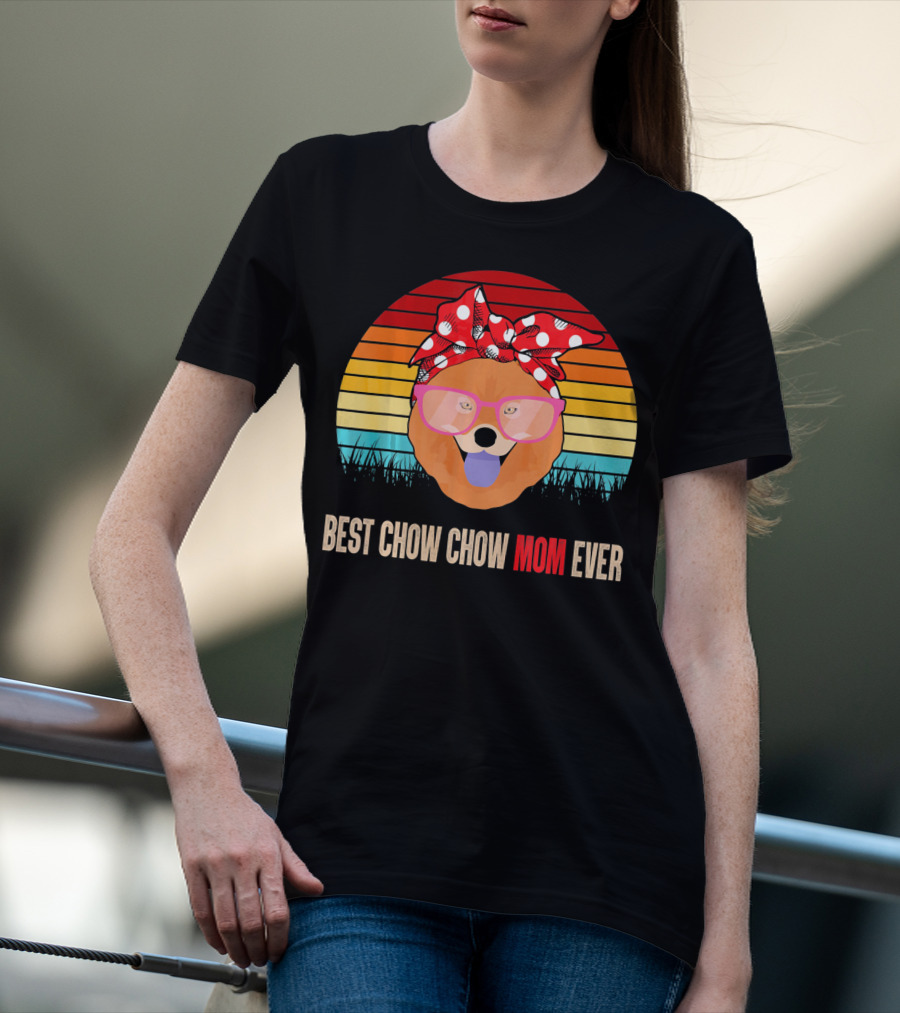 Retro Sunset Best Chow Chow Mom Ever T-Shirt