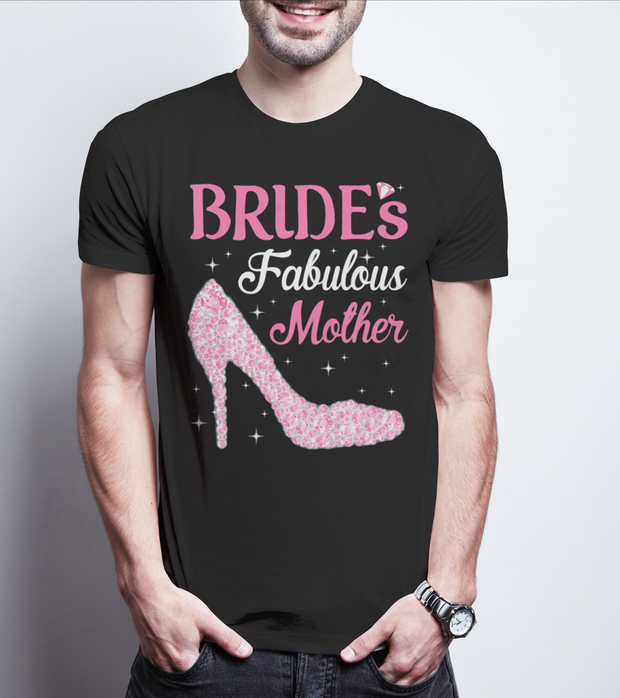 Bride's Fabulous Mother Light Diamond High Heel T-Shirt