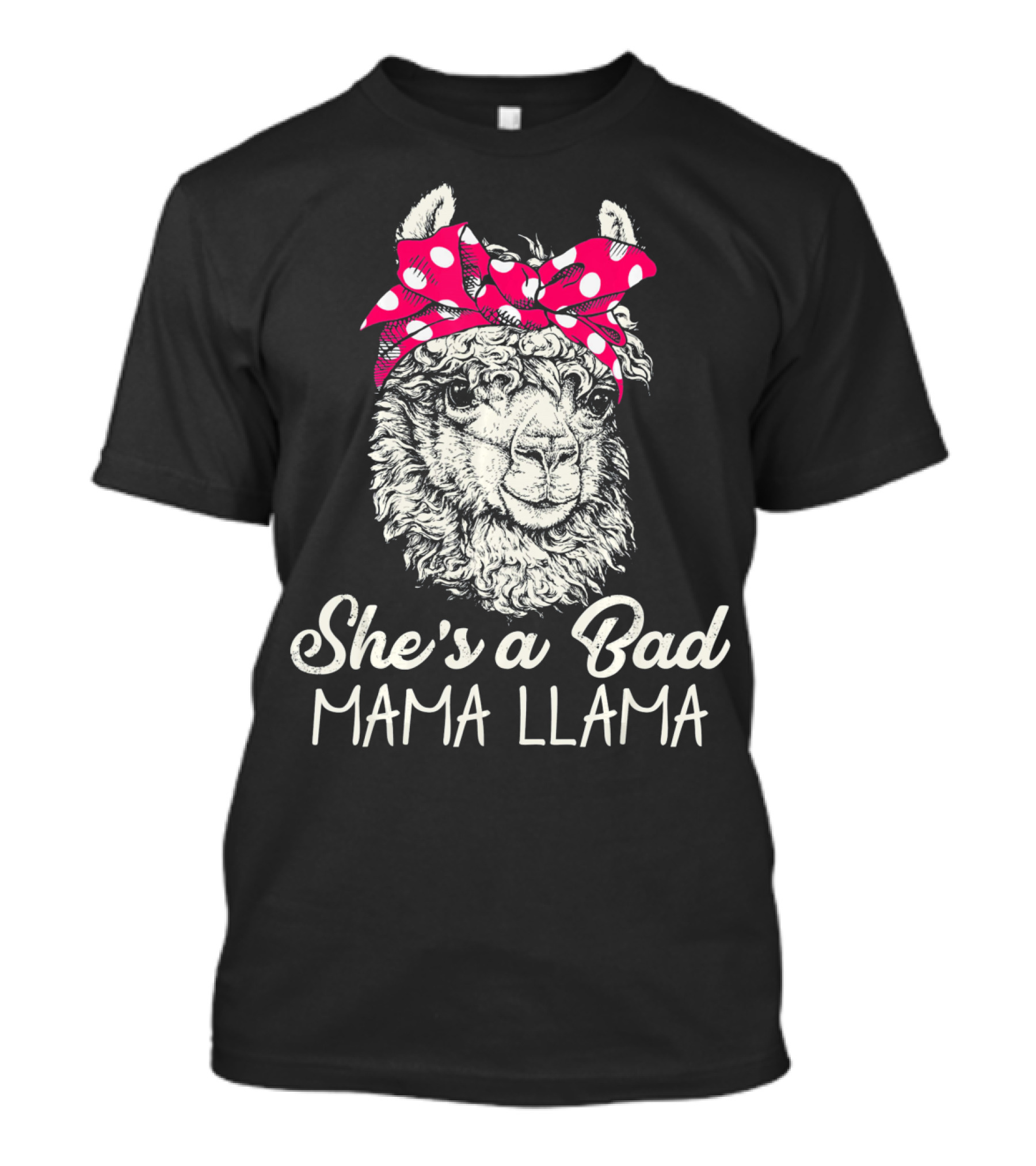 She's A Bad Mama Llama Retro Illustration With Red Polka Dot Headband T-Shirt