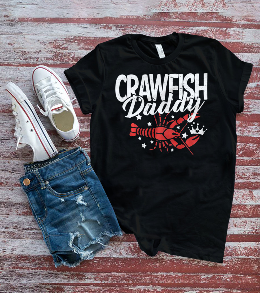 Crawfish Daddy Cajun Boil Crayfi Stars Crown T-Shirt