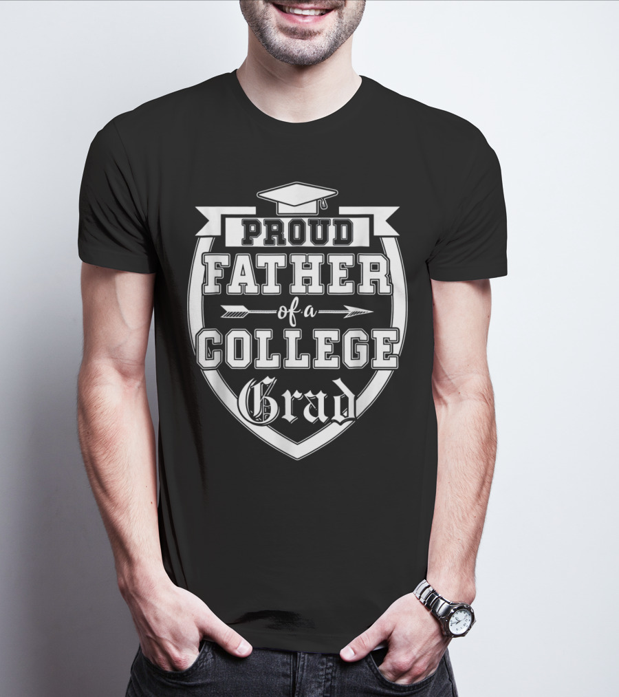 Proud Father Of A College Grad Graduation Cap Banner Badge T-Shirt