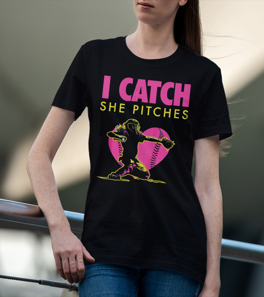 Softball Dad And Mom I Catch She Pitches T-Shirt