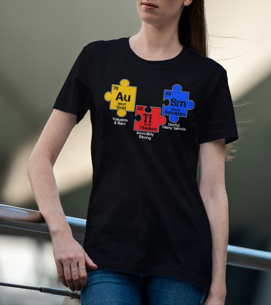 Autism Awareness Day Puzzle Chemical Elements Au Gold Ti Titanium Sm Samarium T-Shirt