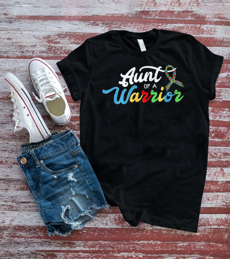 Aunt Of A Warrior Autism Awareness Support T-Shirt