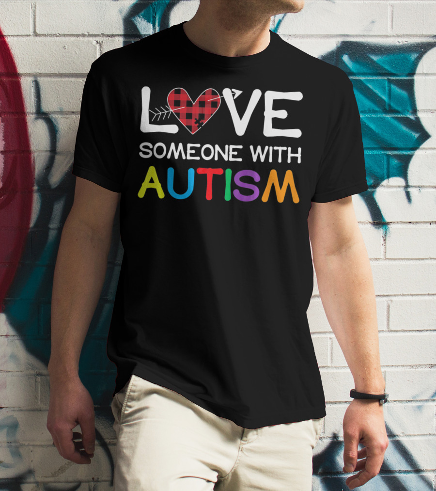 LOVE Someone With Autism Puzzle Heart T-Shirt