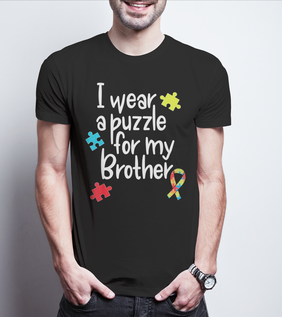 I Wear A Puzzle For My Brother Autism T-Shirt