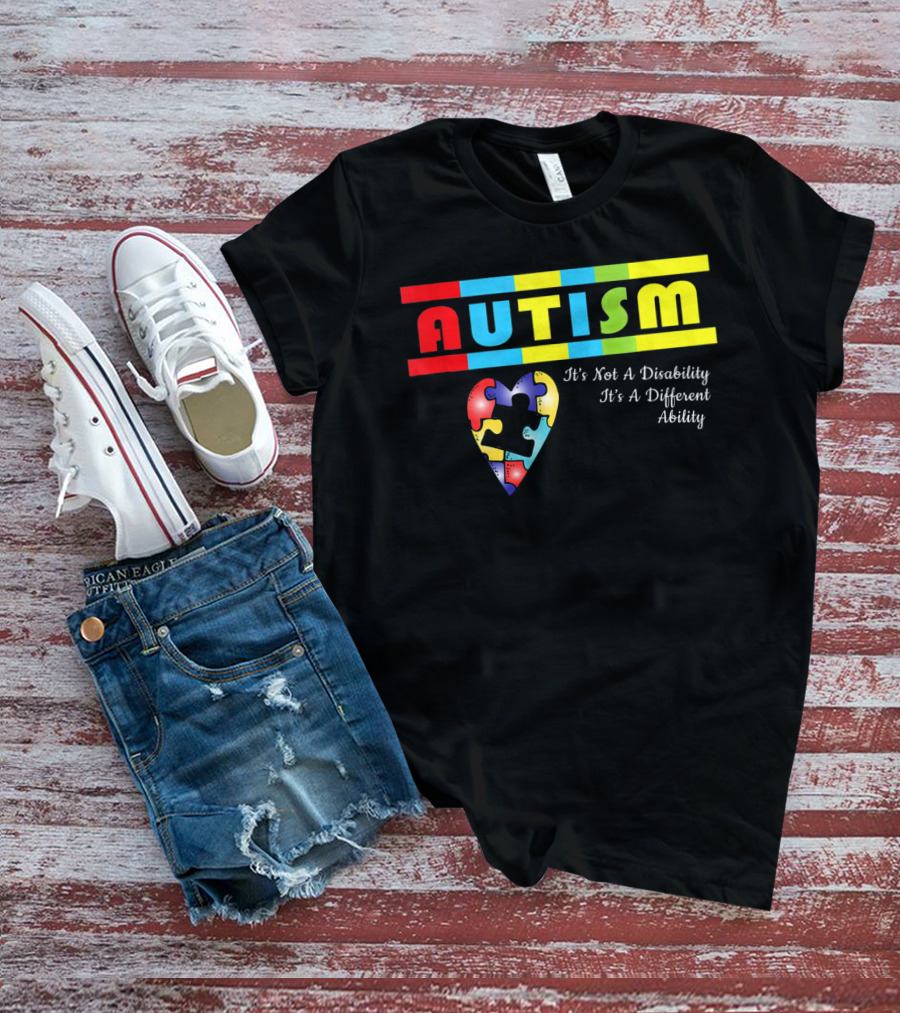 AUTISM It's Not A Disability It's A Different Ability Puzzle Heart T-Shirt