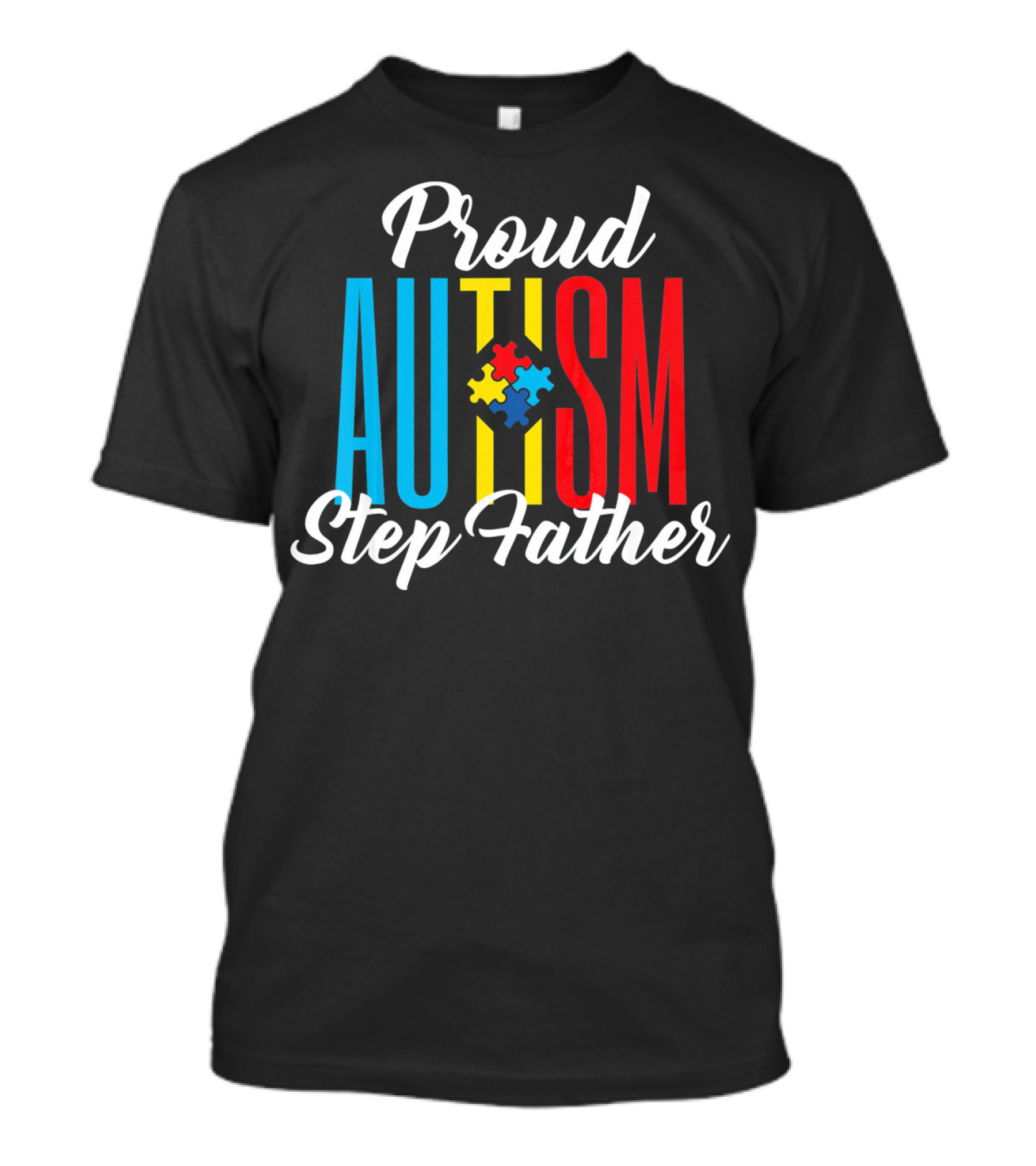 Proud Autism Step Father Puzzle Awareness Support T-Shirt