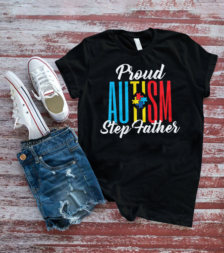 Proud Autism Step Father Puzzle Awareness Support T-Shirt