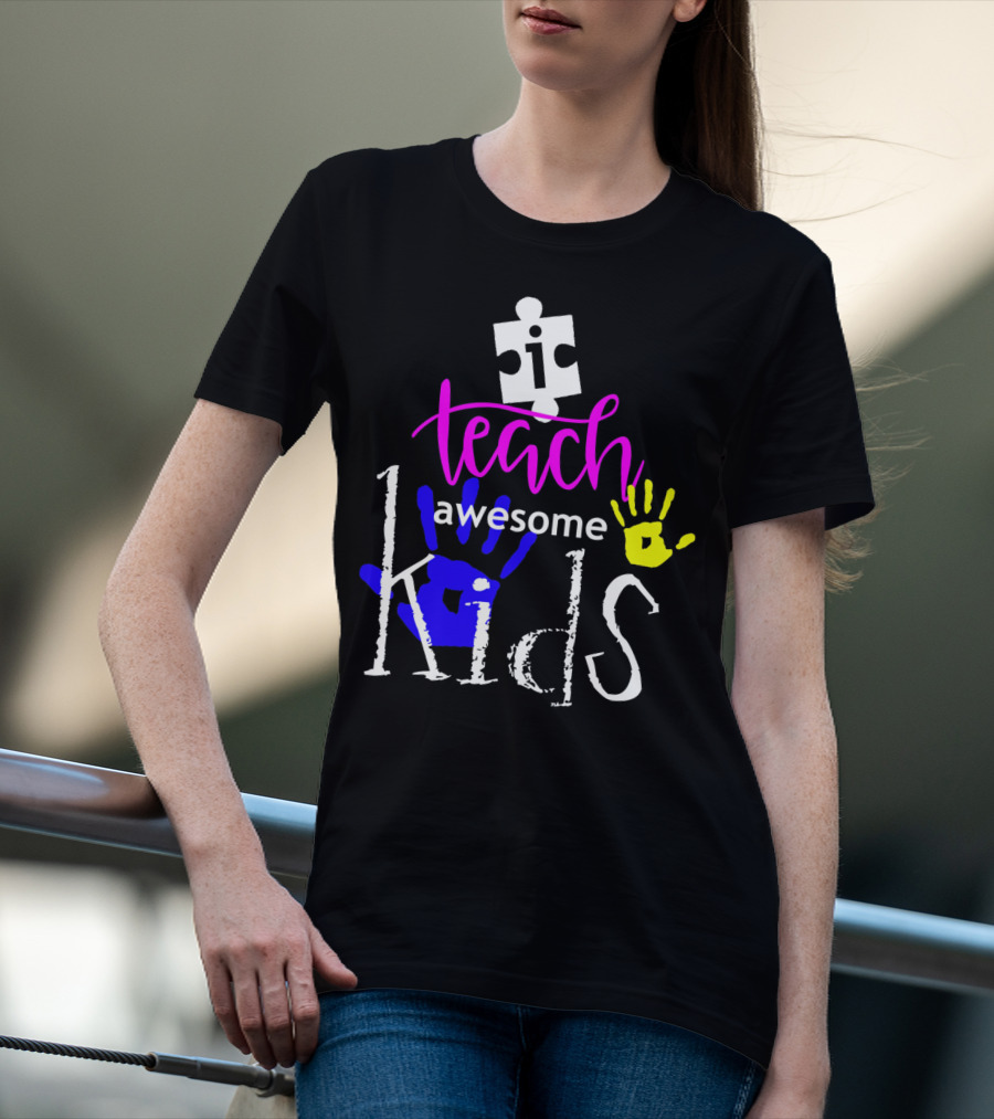 I Teach Awesome Kids Autism Puzzle Piece Handprints T-Shirt