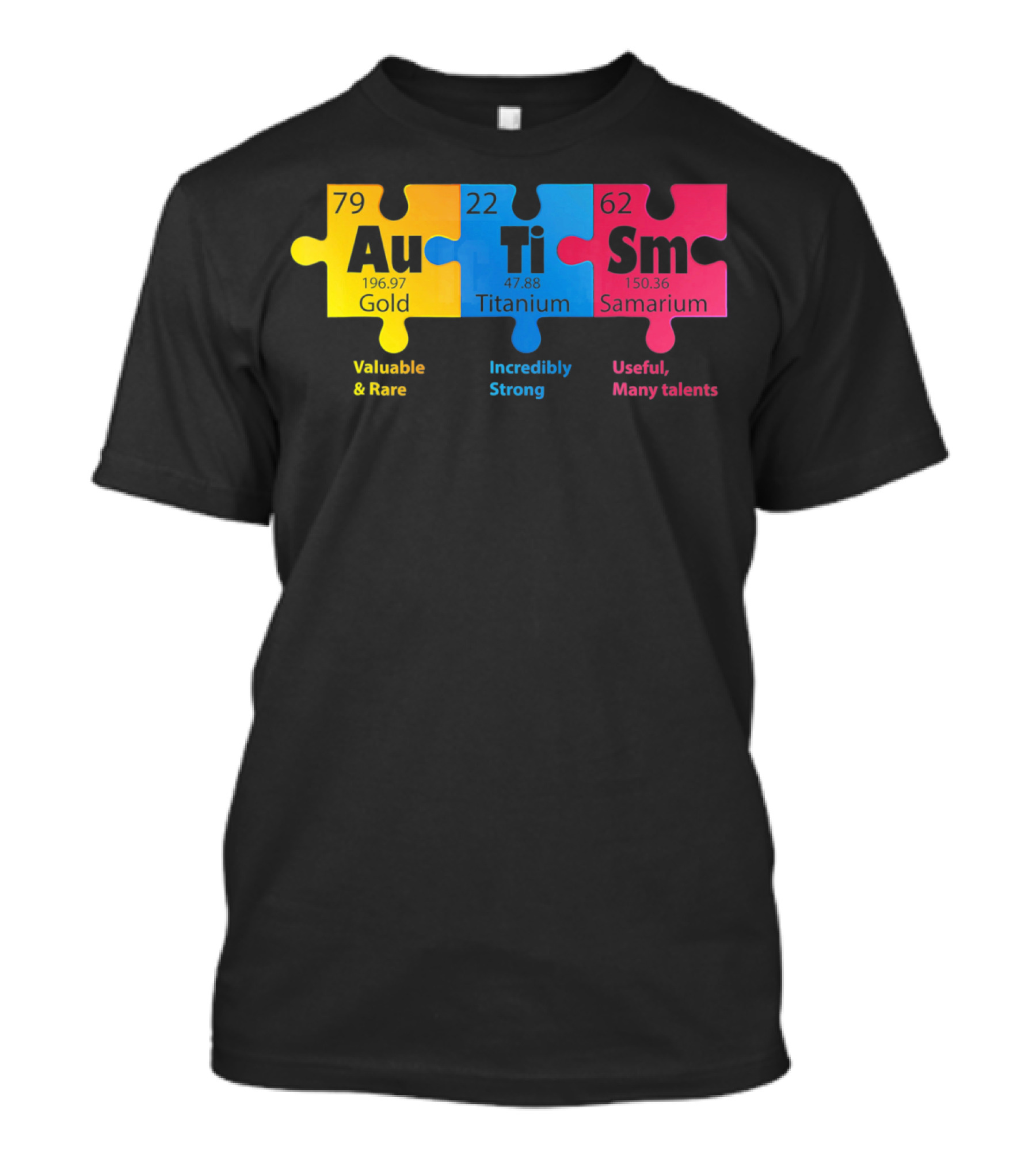 Au Ti Sm Autism Chemical Elements Puzzle Pieces Gold Titanium Samarium T-Shirt