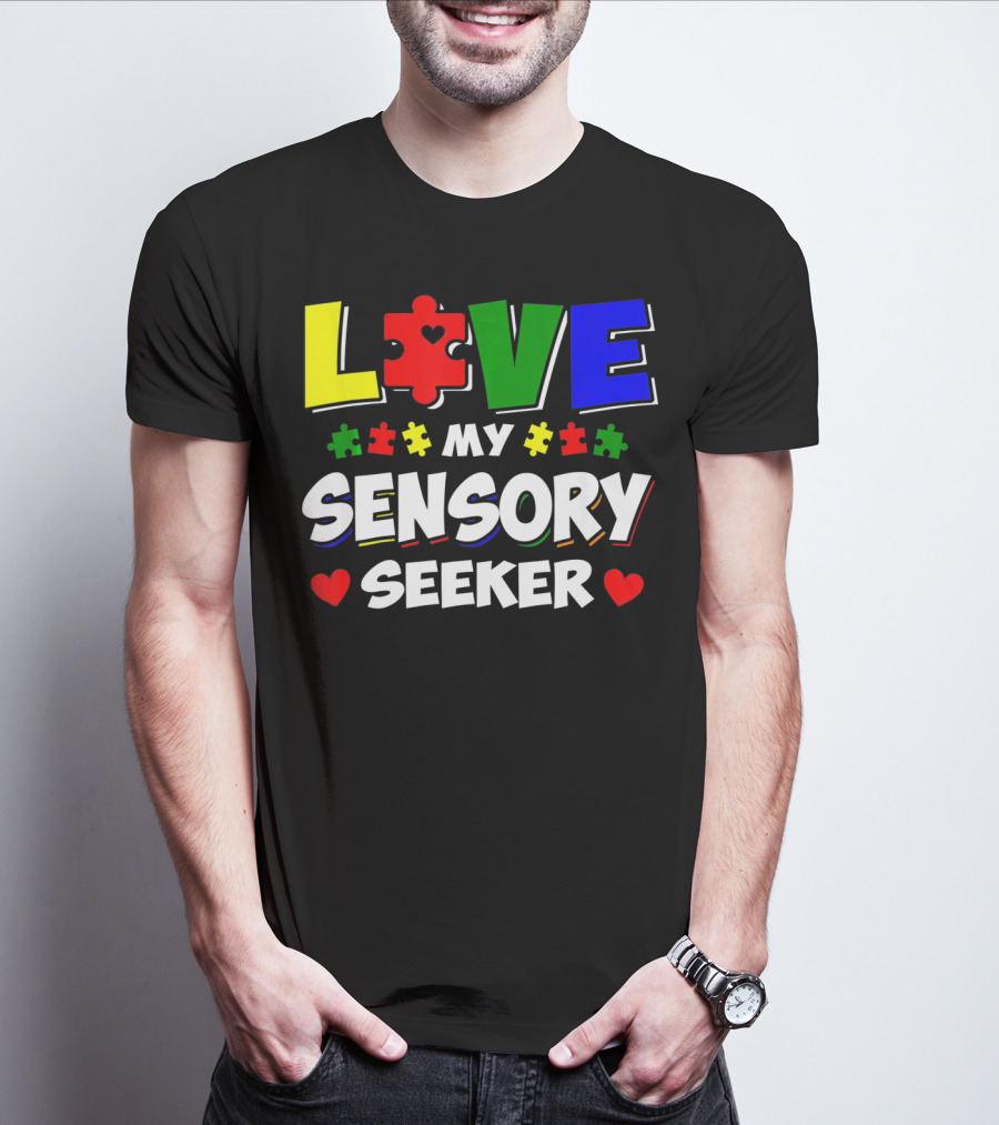 Love My Sensory Seeker Autism Awareness Day Puzzle T-Shirt