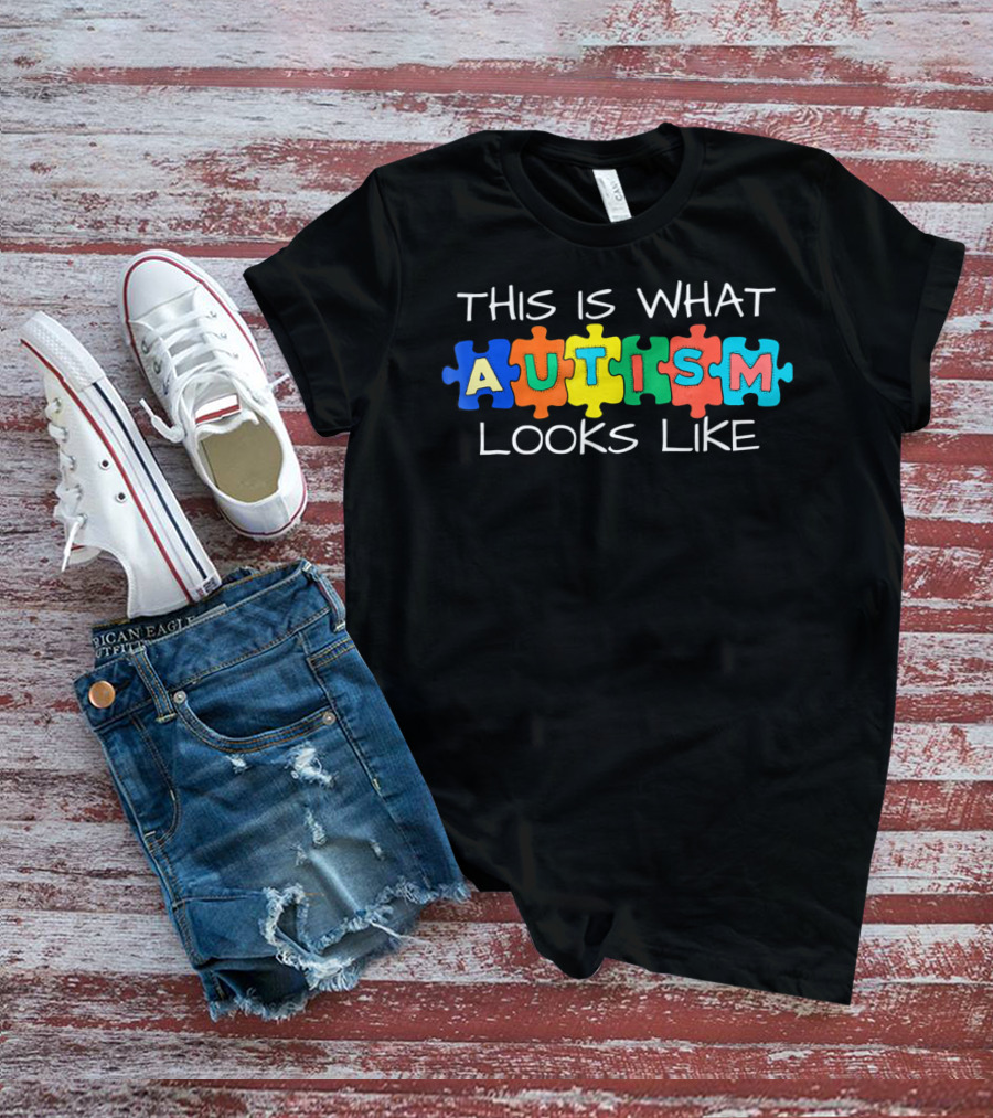 This Is What Autism Looks Like Autism Puzzle Pieces T-Shirt