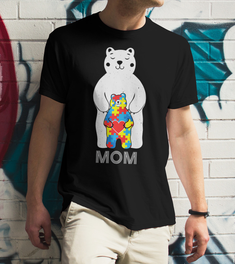 Mom Bear Holding Puzzle Heart Autism Awareness T-Shirt