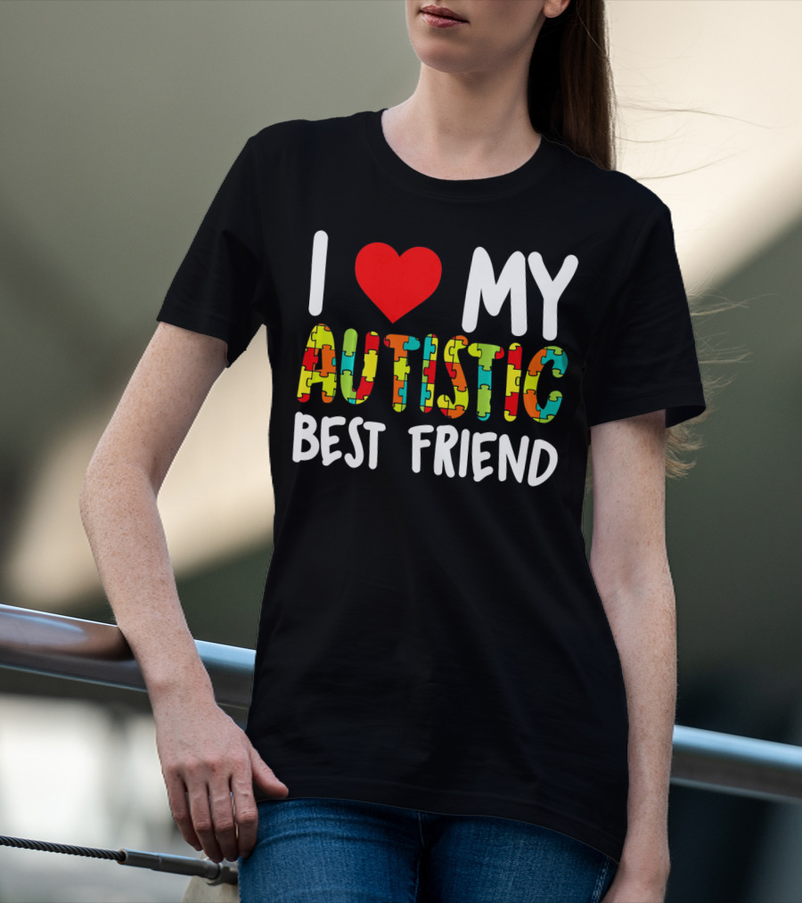 I Love My Autistic Best Friend Puzzle T-Shirt