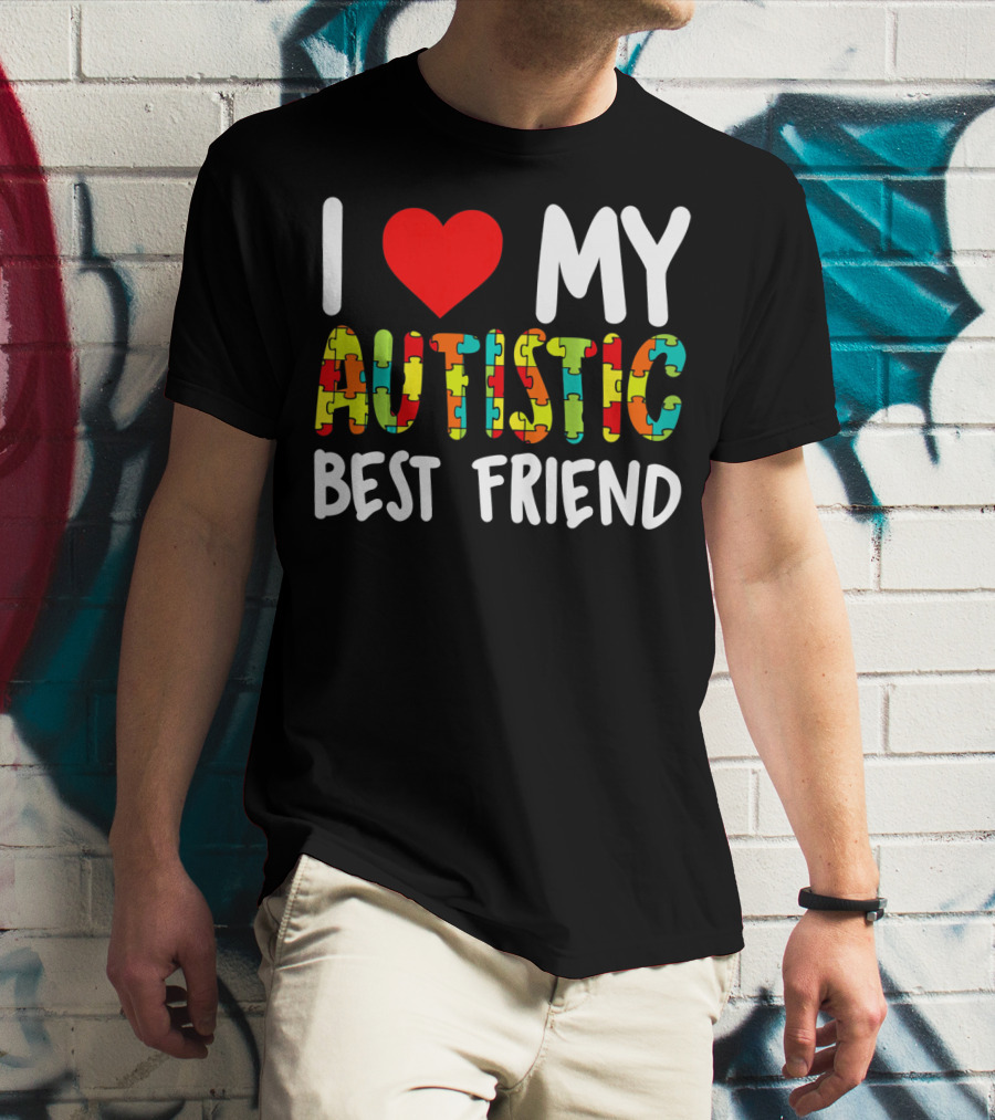 I Love My Autistic Best Friend Puzzle T-Shirt
