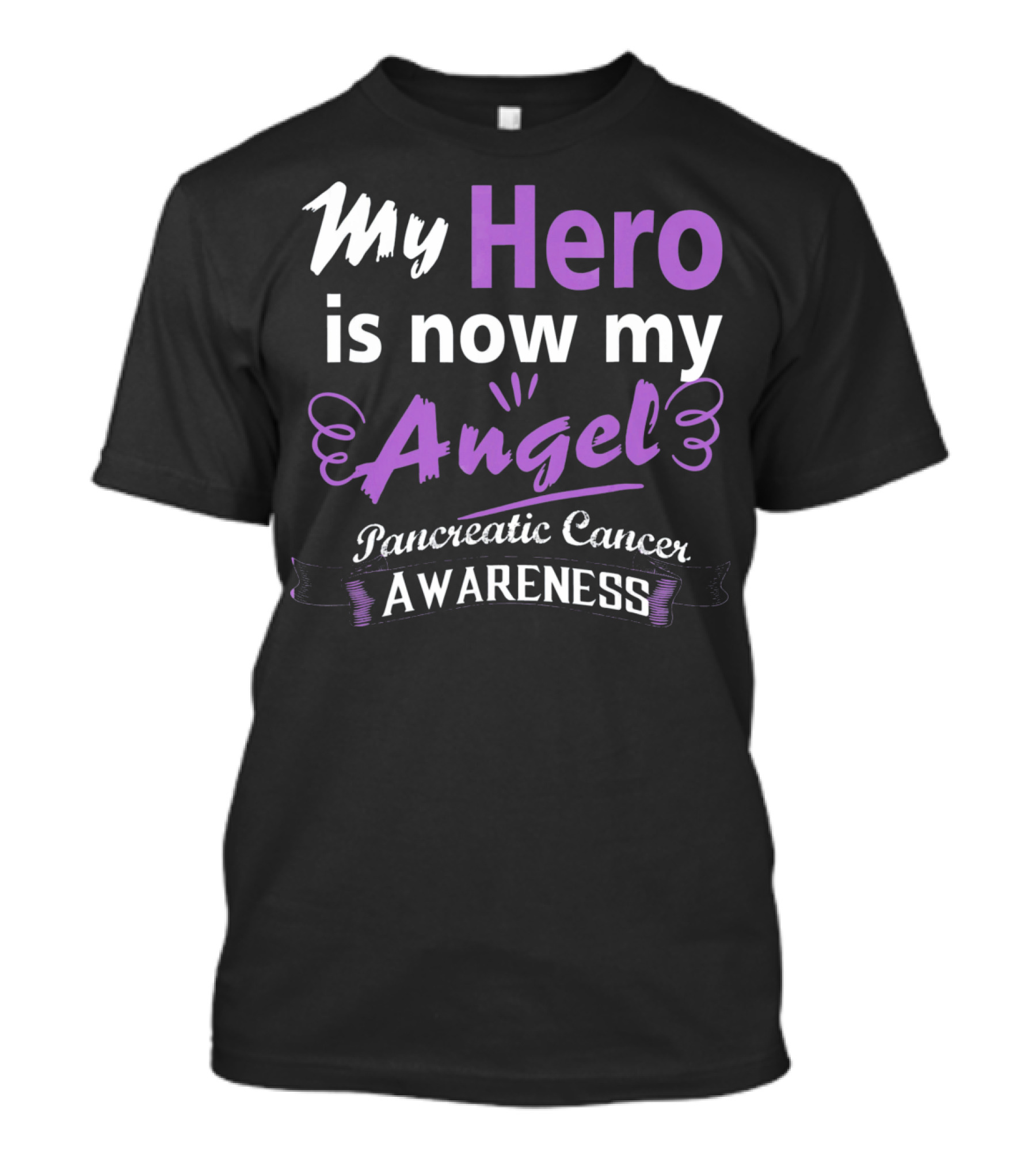 My Hero Is Now My Angel Pancreatic Cancer Awareness T-Shirt