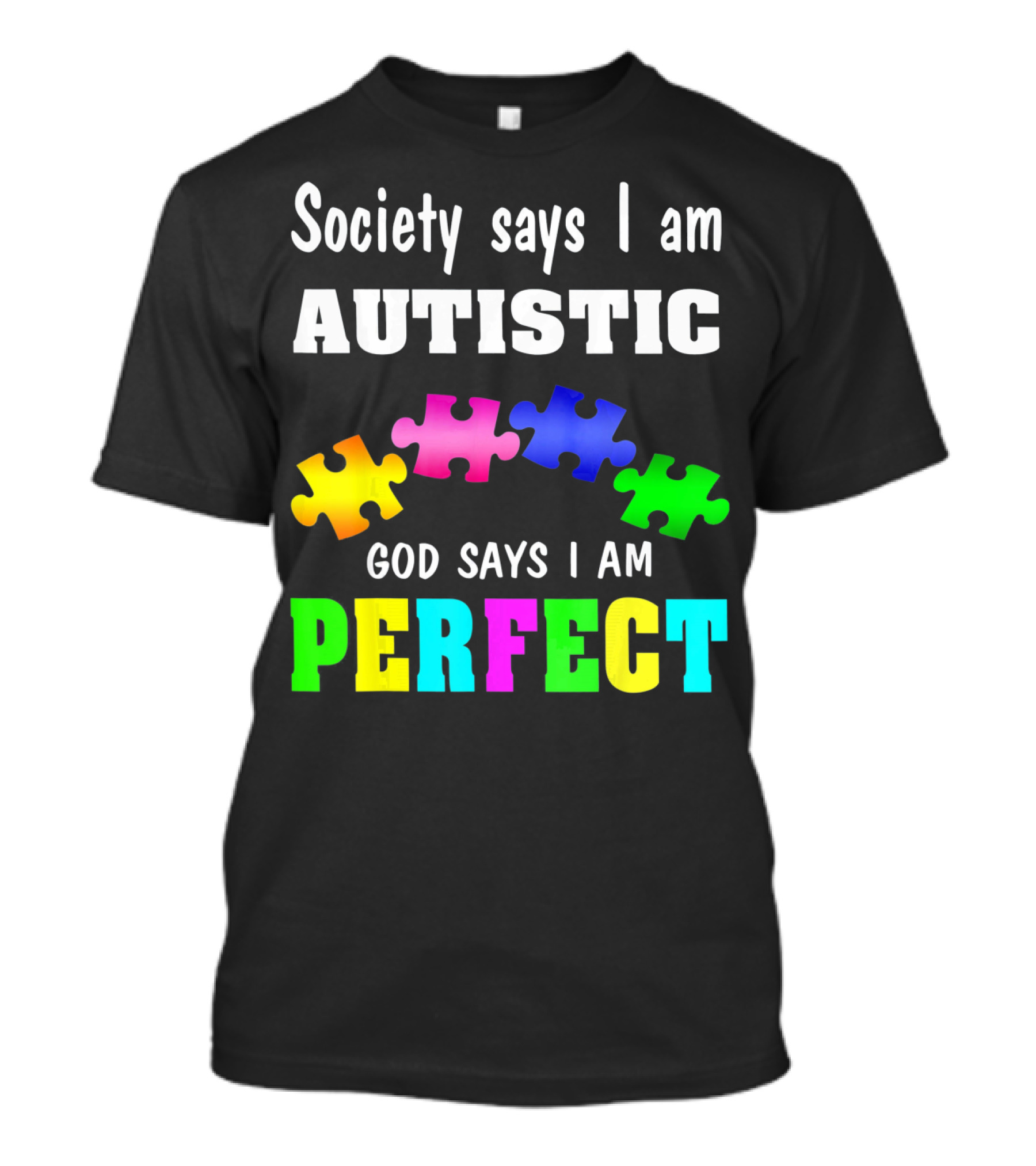 Society Says I Am Autistic God Says I Am Perfect Autism Awareness Puzzle T-Shirt