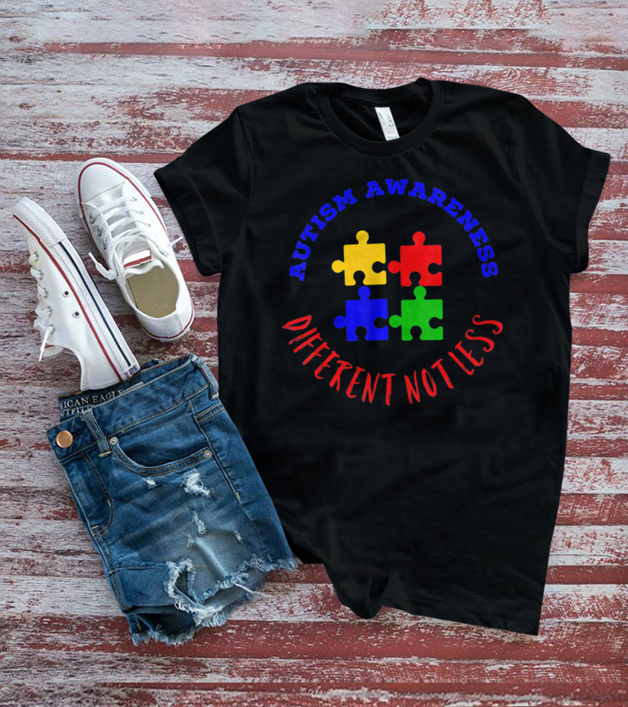AUTISM AWARENESS PUZZLE DIFFERENT NOT LESS T-Shirt