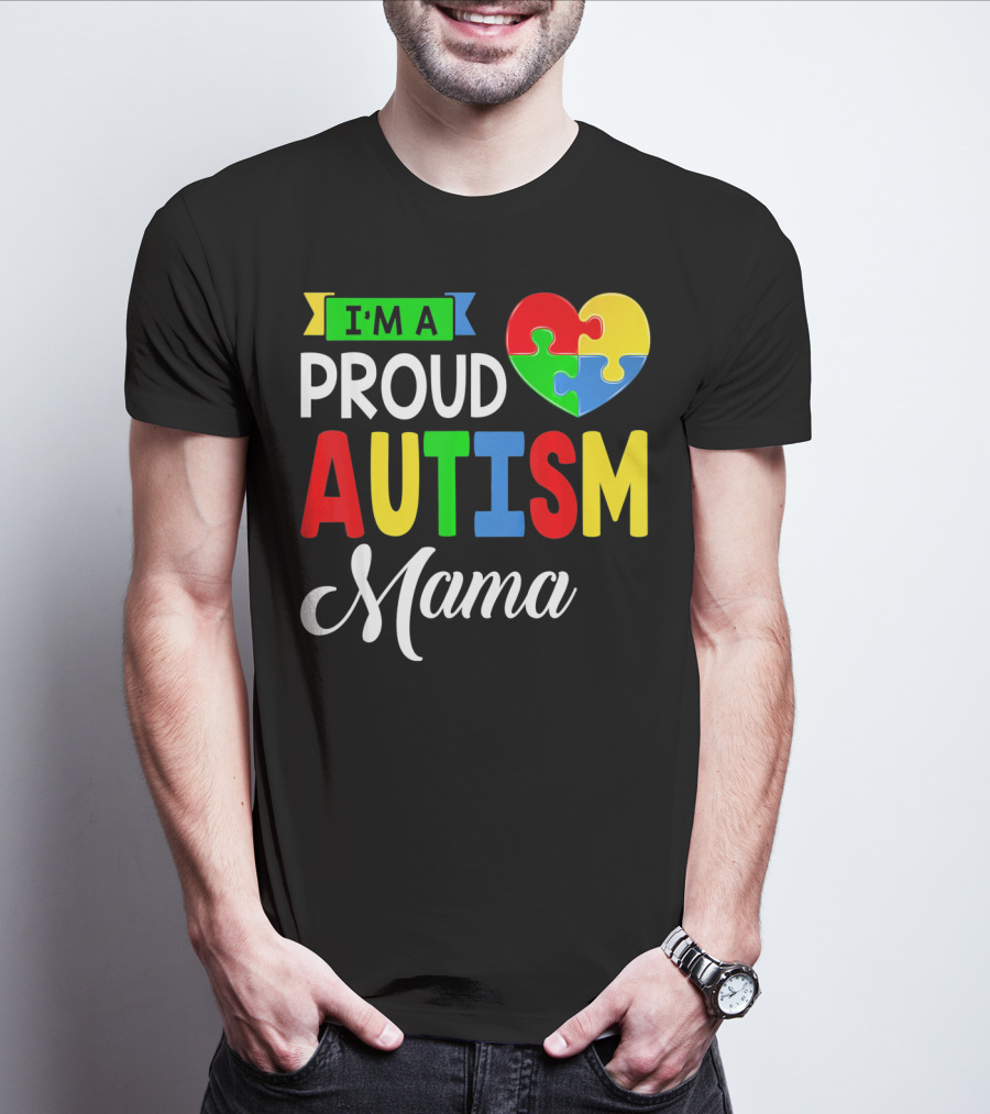 I'M A Proud Autism Mama Puzzle Heart Mamasaurus T-Shirt