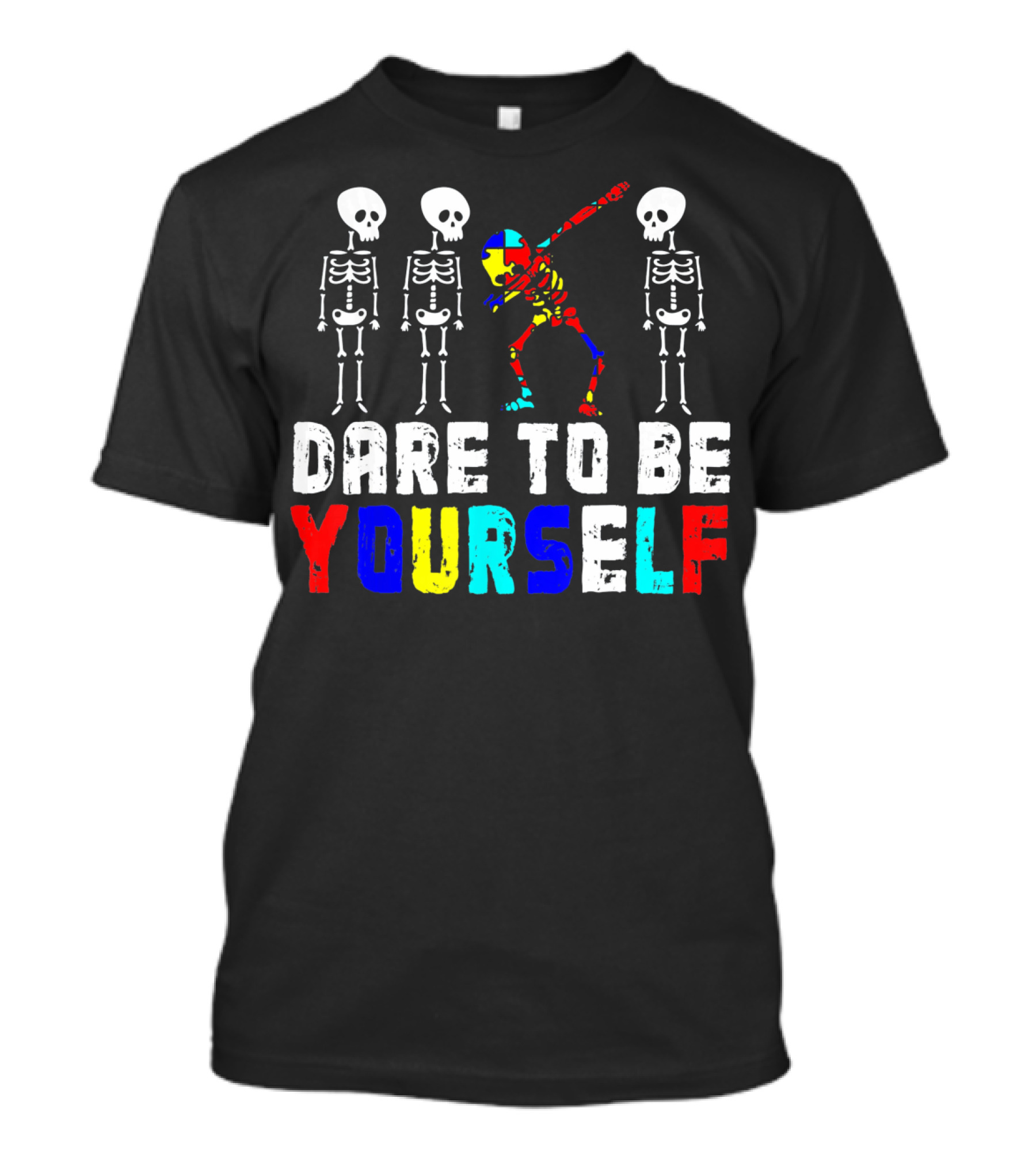 Dare To Be Yourself Skeleton Dabbing Autism Puzzle Colors T-Shirt