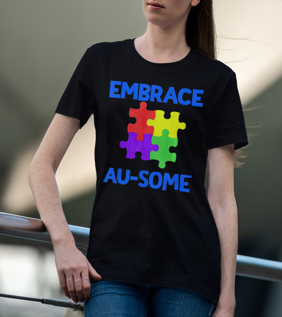 Embrace Au-some Autism Awareness Puzzle Piece T-Shirt