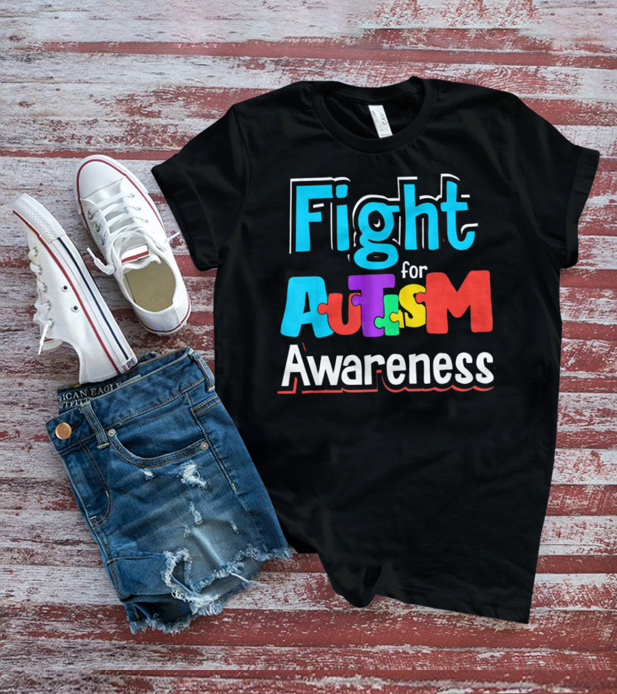 Fight For Autism Awareness T-Shirt