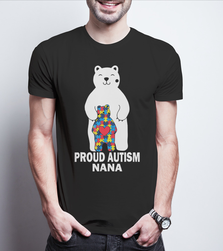 Proud Autism Nana Bear With Colorful Puzzle Pieces And Heart T-Shirt