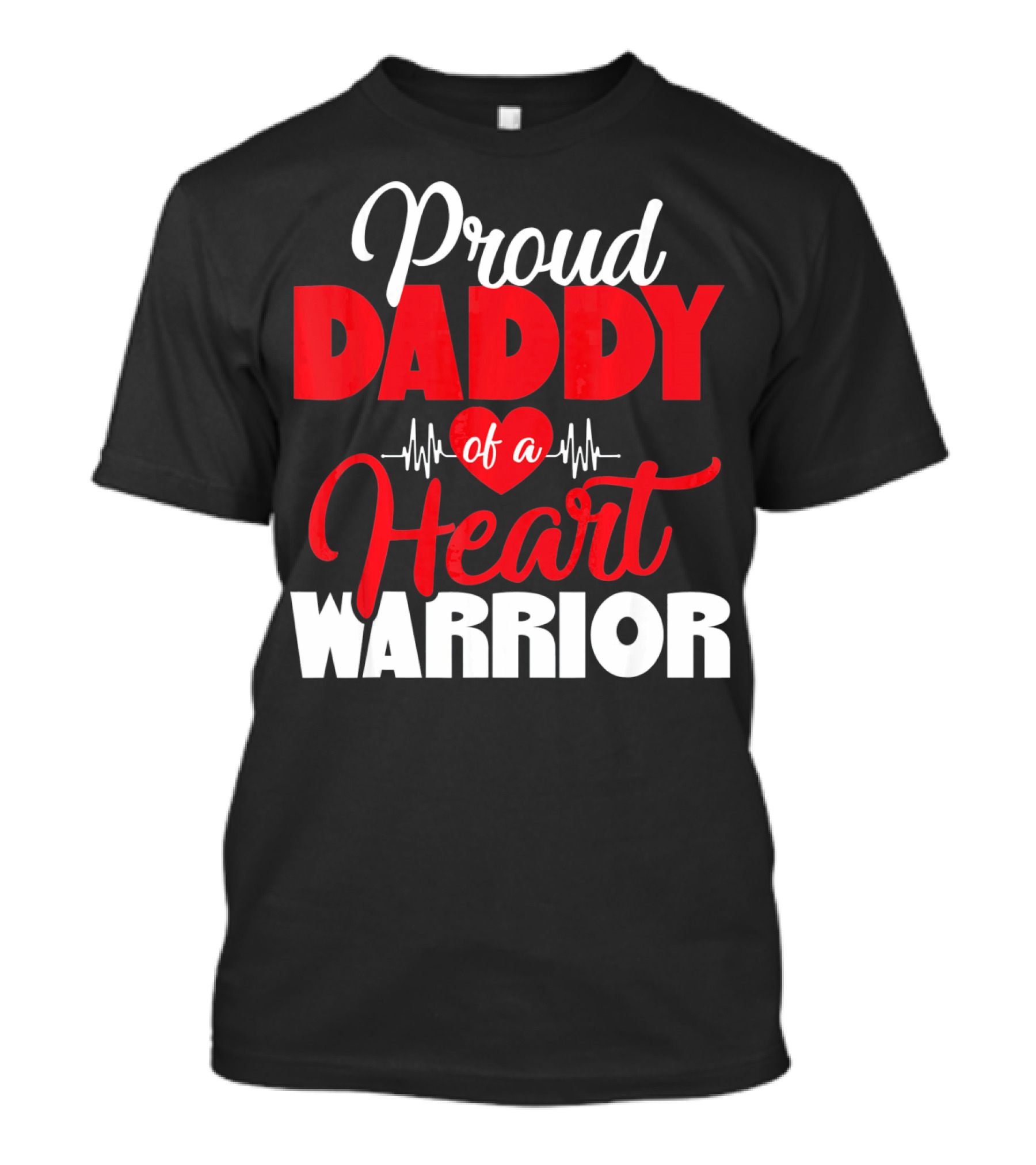 Proud Daddy Of A Heart Warrior CHD Aware T-Shirt