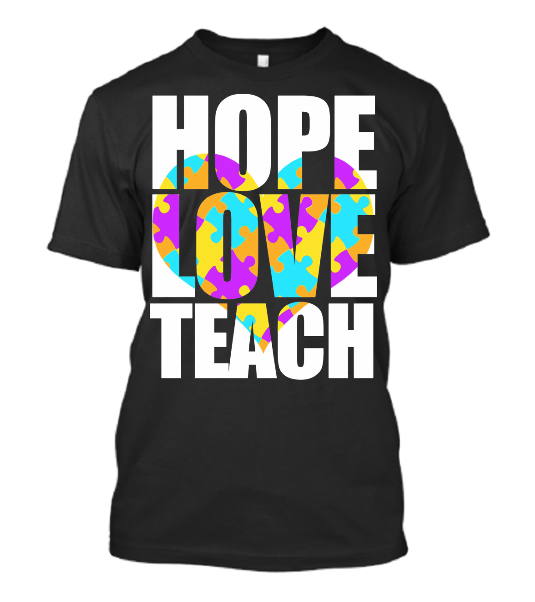 Hope Love Teach Cute Autism Awareness Puzzle Heart T-Shirt