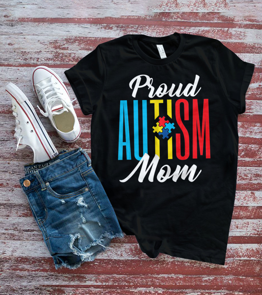 Proud Autism Mom Colorful Puzzle Piece Awareness Support T-Shirt