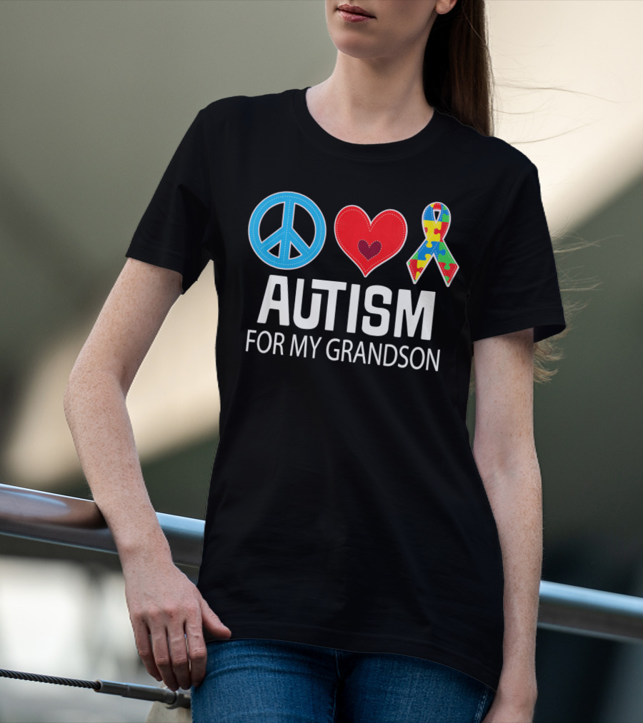 Peace Love Autism For My Grandson T-Shirt
